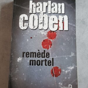 Remède mortel