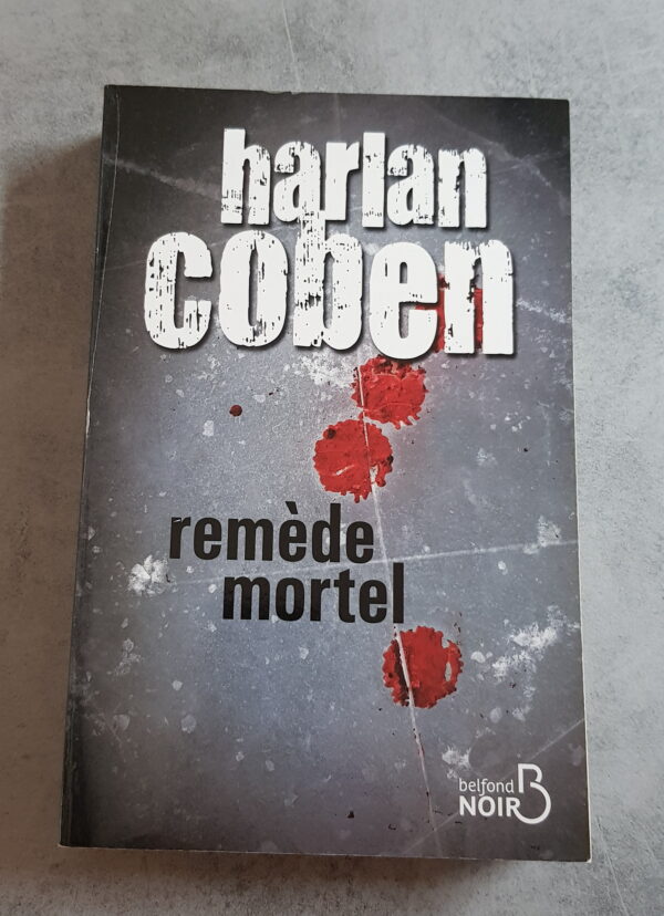 Remède mortel