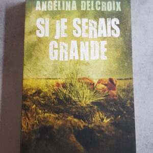 Si je serais grande