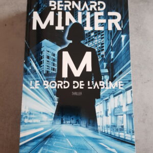 M le bord de l'Abîme