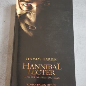 Hannibal Lecter Les origines du Mal