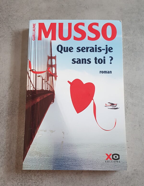 Que serais-je sans toi ?