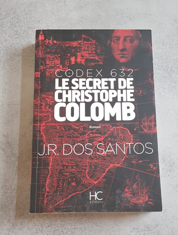 Codex 632 le secret de Christophe Colomb