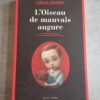 L'oiseau de mauvais augure