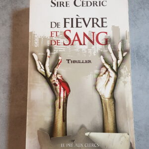 De Fièvre et de Sang