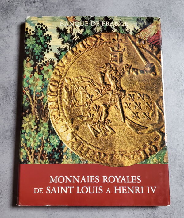 Monnaies Royales de Saint Louis à Henri IV ( 1226 - 1610 )