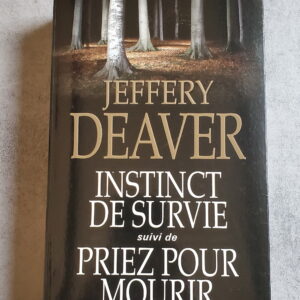 Instinct de Survie Priez pour mourir