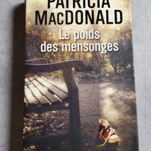 Le poids des mensonges
