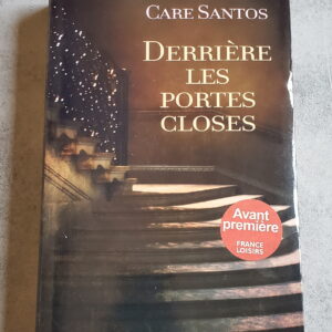 Derrière les portes closes