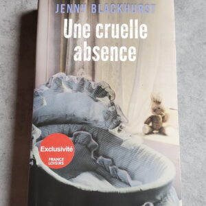 Une cruelle absence