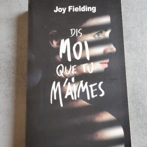 Dis moi que tu m'aimes