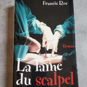 La lame du scalpel