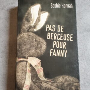 Pas de berceuse pour Fanny