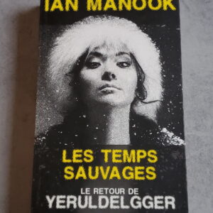Les temps sauvages