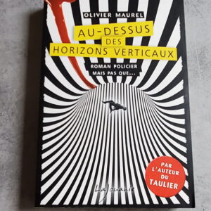 Au-dessus des horizons verticaux