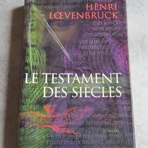 Le Testament des Siècles