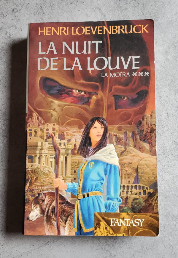 La Moïra Tome 3 La nuit de la louve