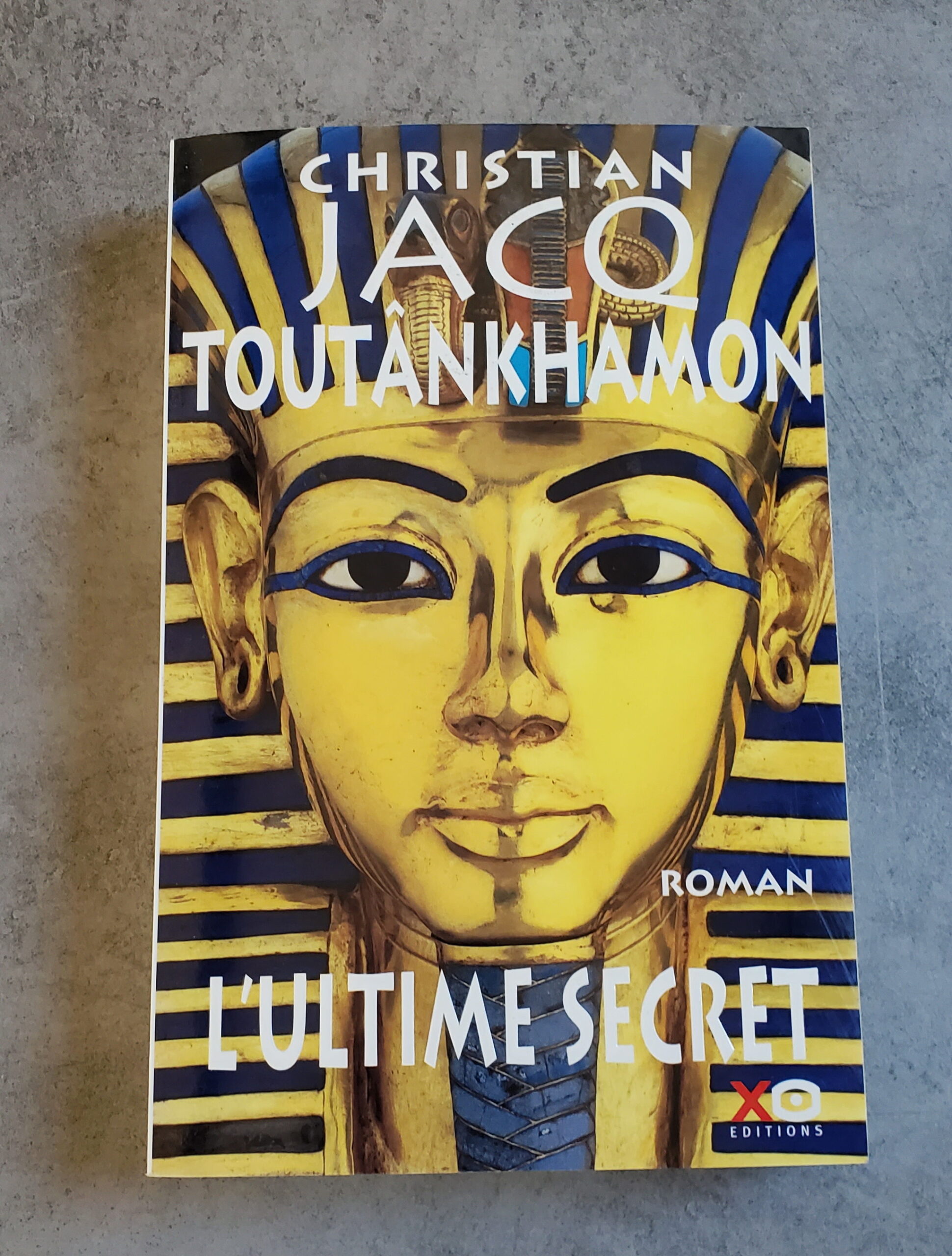 Toutânkhamon l'ultime secret