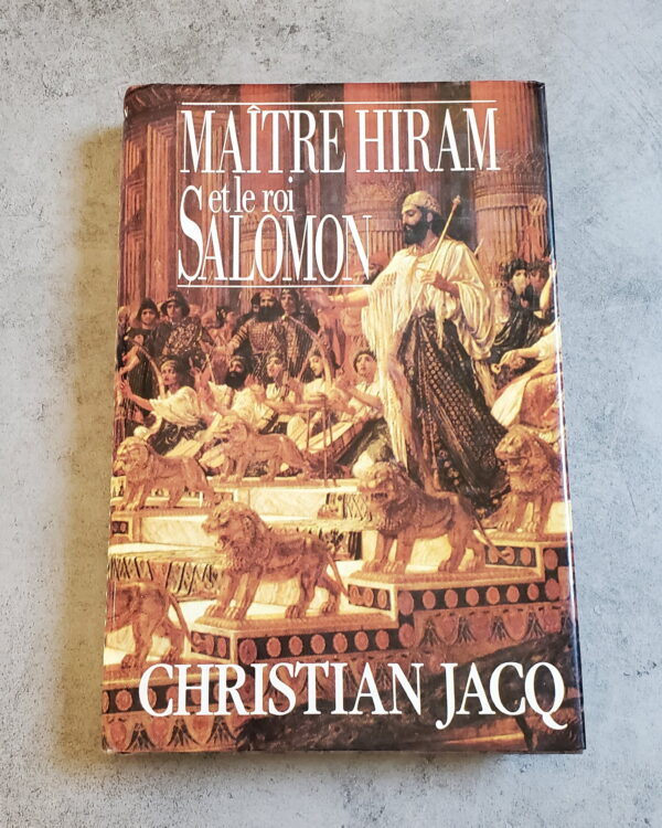 Maître Hiram et le roi Salomon