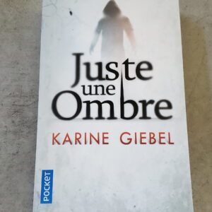 Juste une Ombre