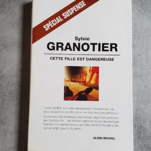 Cette fille est dangereuse