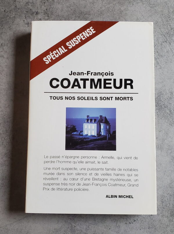 Tous nos soleils sont morts