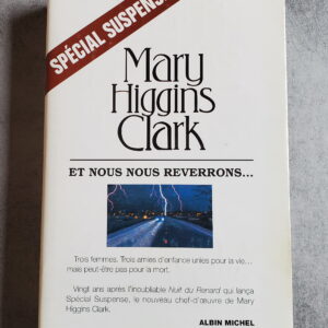 Et nous nous reverrons ...