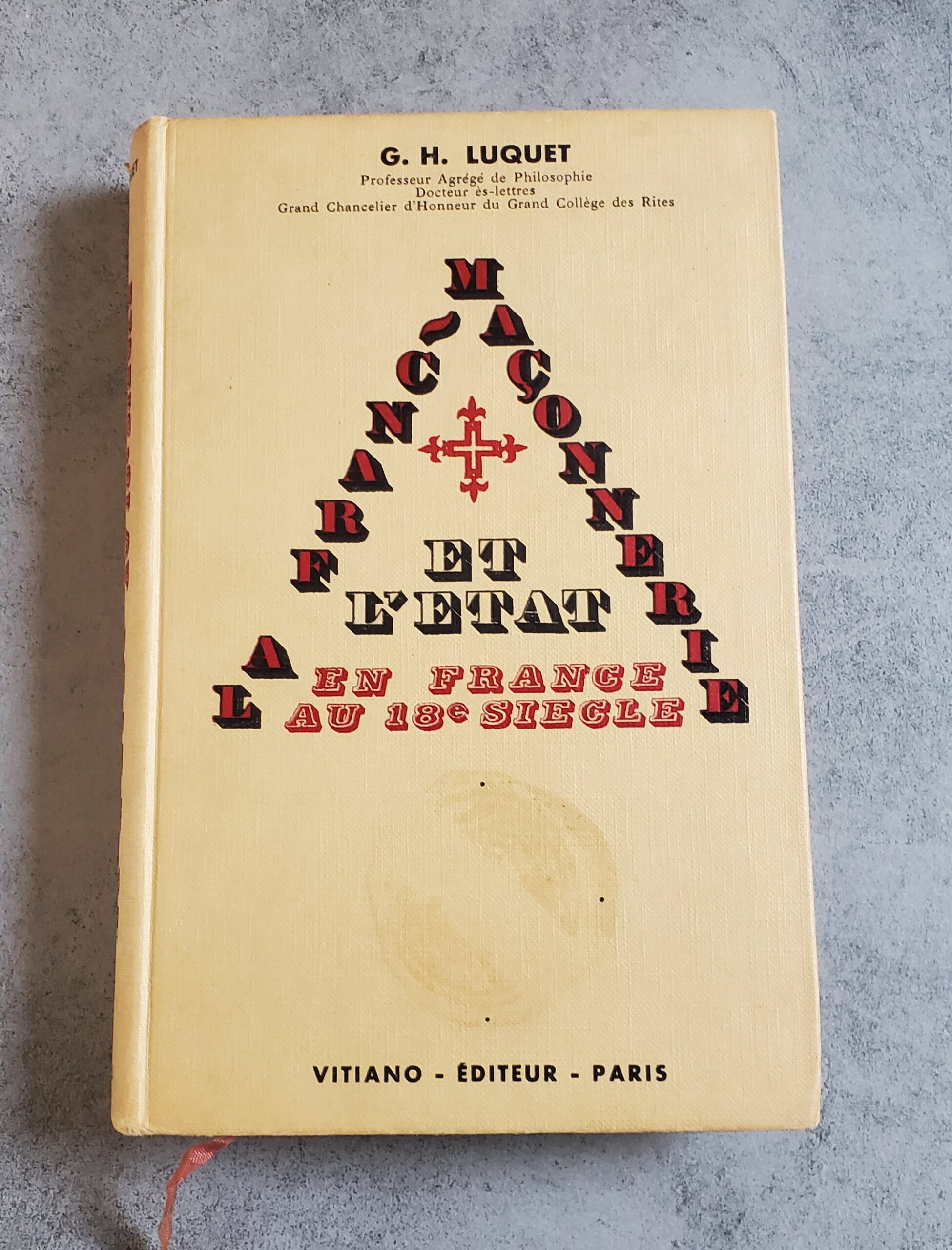 La Franc-Maçonnerie et l'état en France au 18ème Siècle