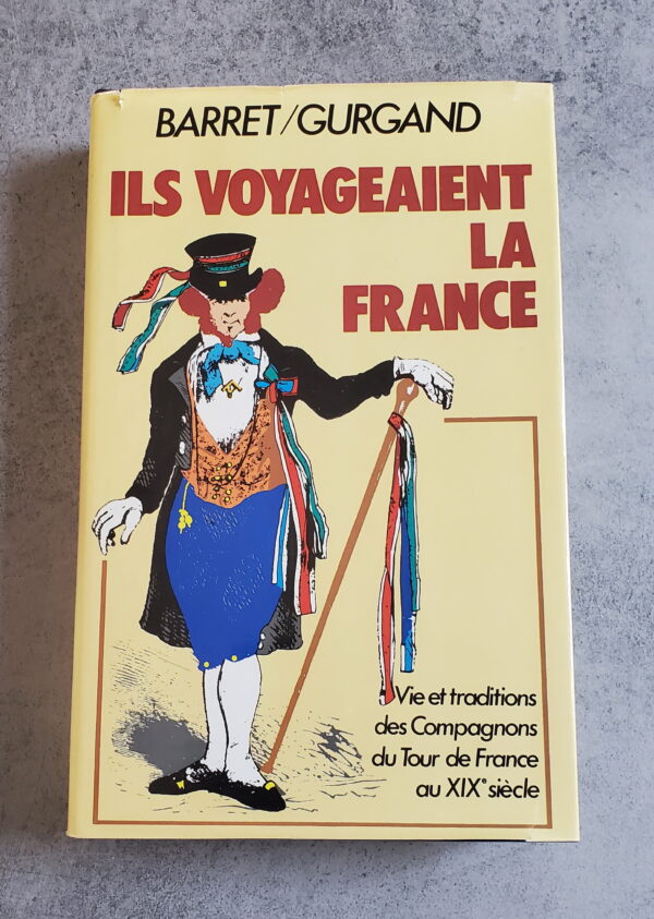 Ils voyageaient la France