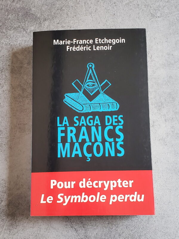 La Saga des Francs-Maçons