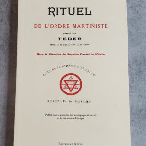 Rituel de l'Ordre Martiniste dressé par Teder