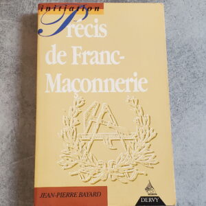 Précis de Franc-Maçonnerie