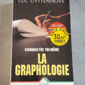 La Graphologie connais-toi toi-même