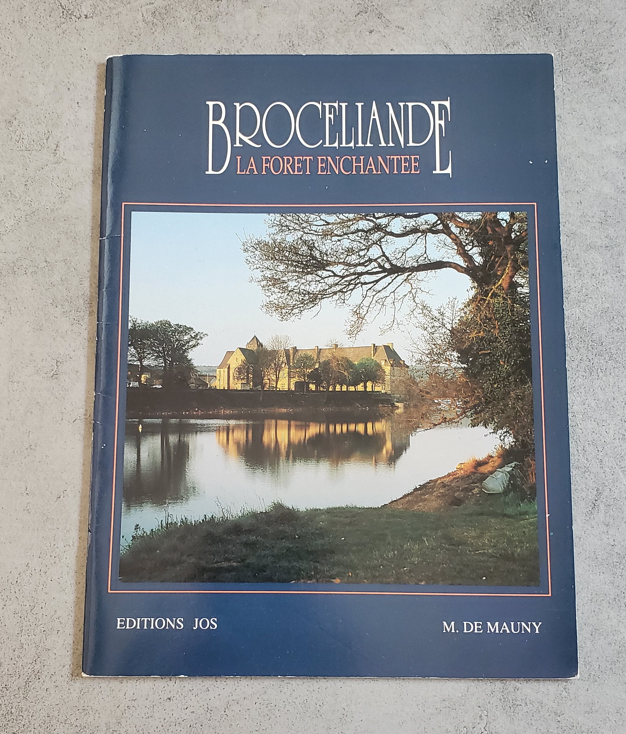 Brocéliande la Forêt enchantée