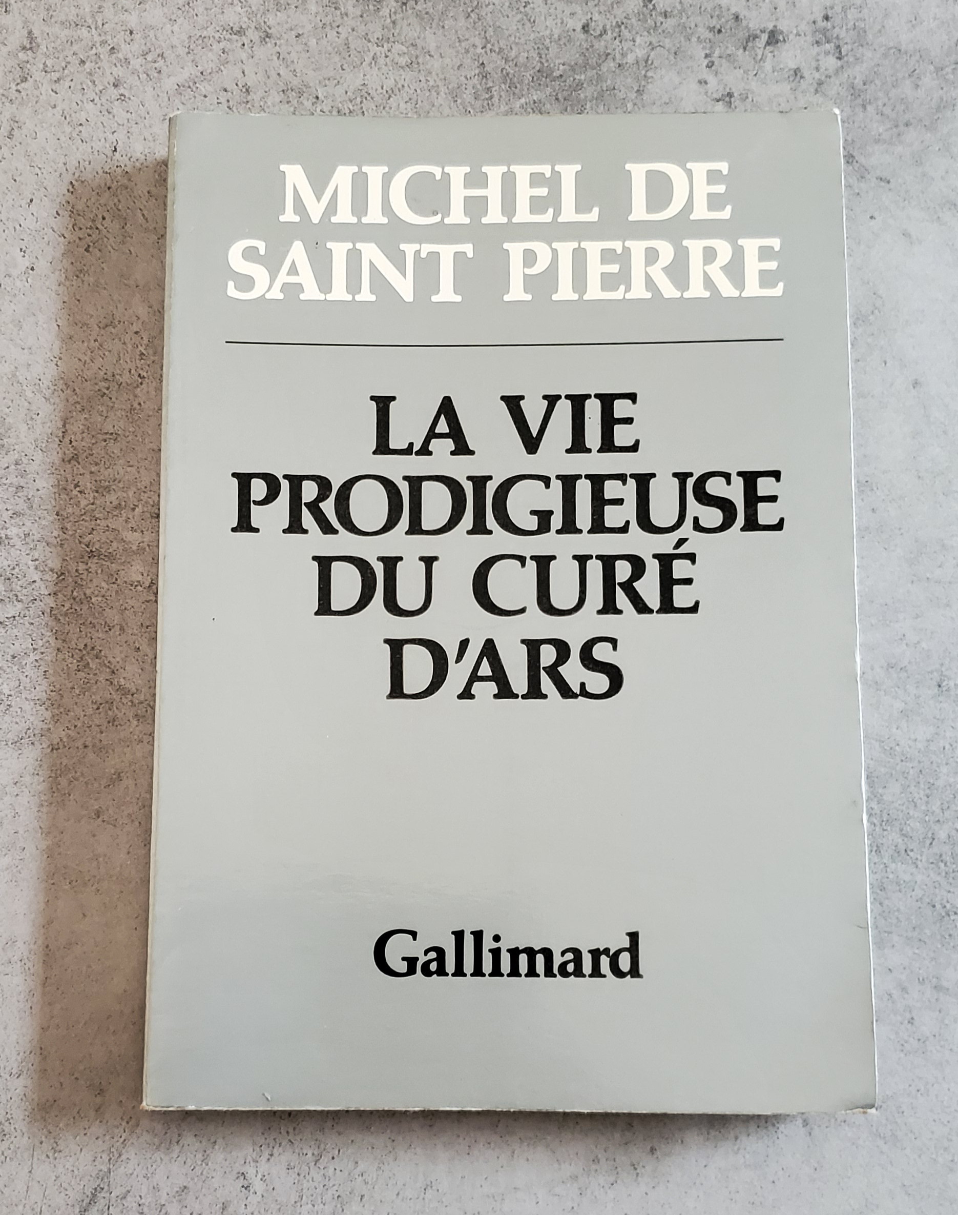 La vie prodigieuse du Curé d'Ars