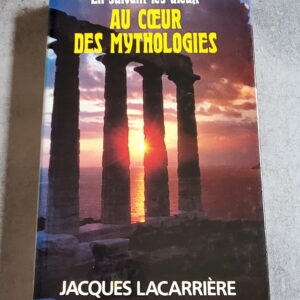 En suivant les Dieux au coeur des Mythologies