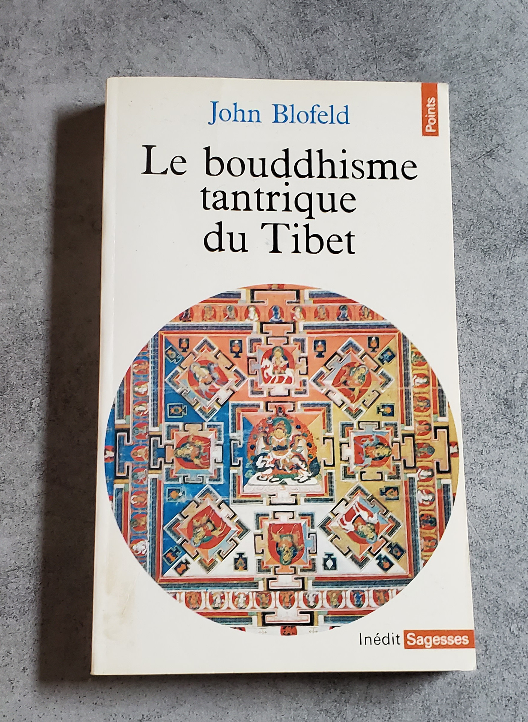 Le Bouddhisme tantrique du Tibet