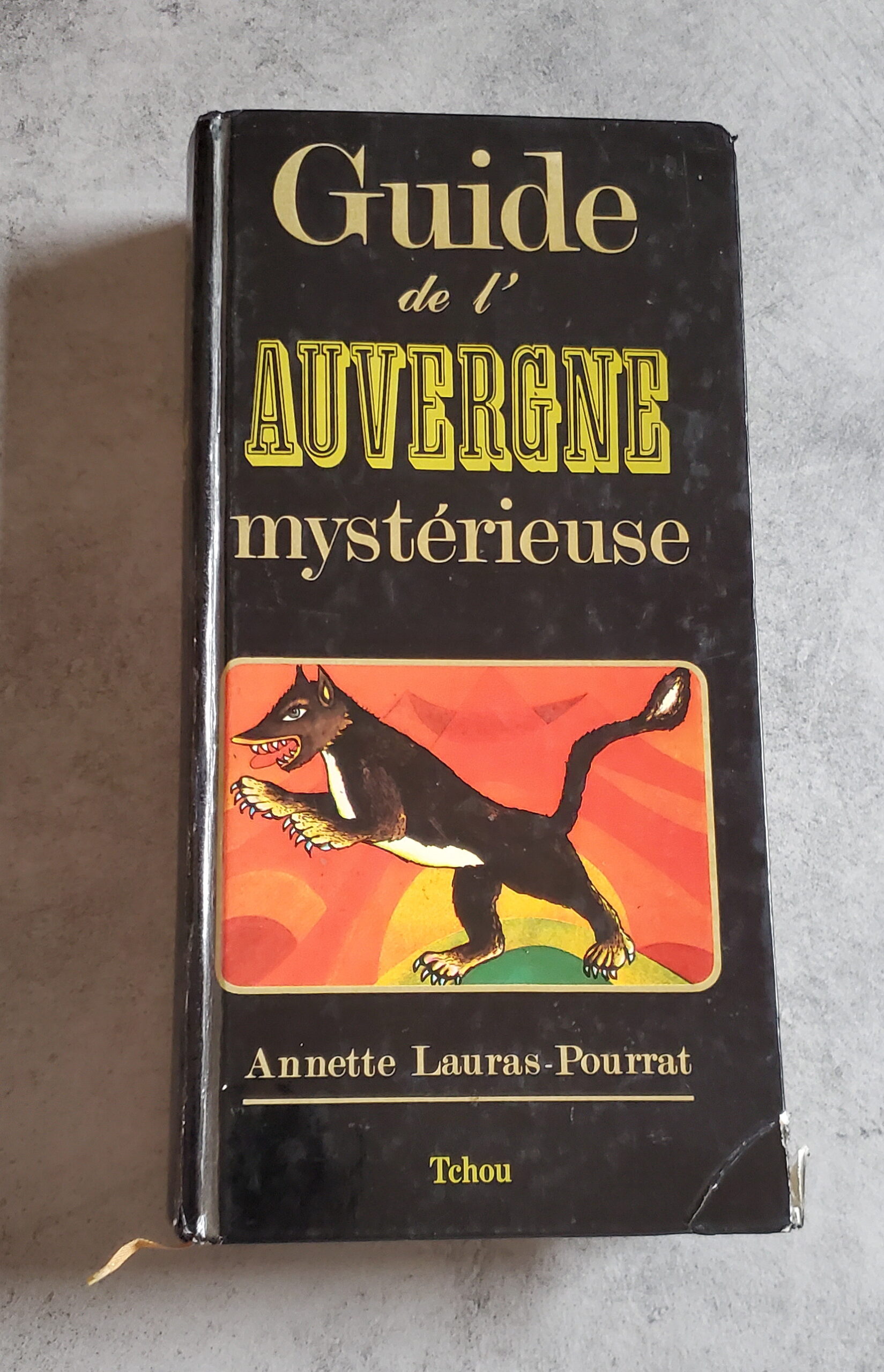 Guide de l'Auvergne mystérieuse