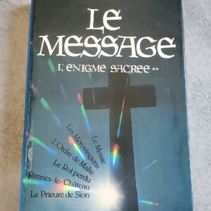 Le Message l'Énigme Sacrée **