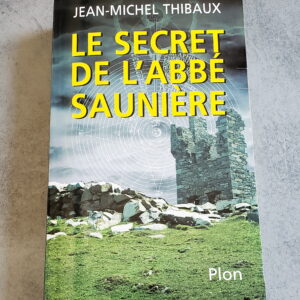 Le secret de l'Abbé Saunière