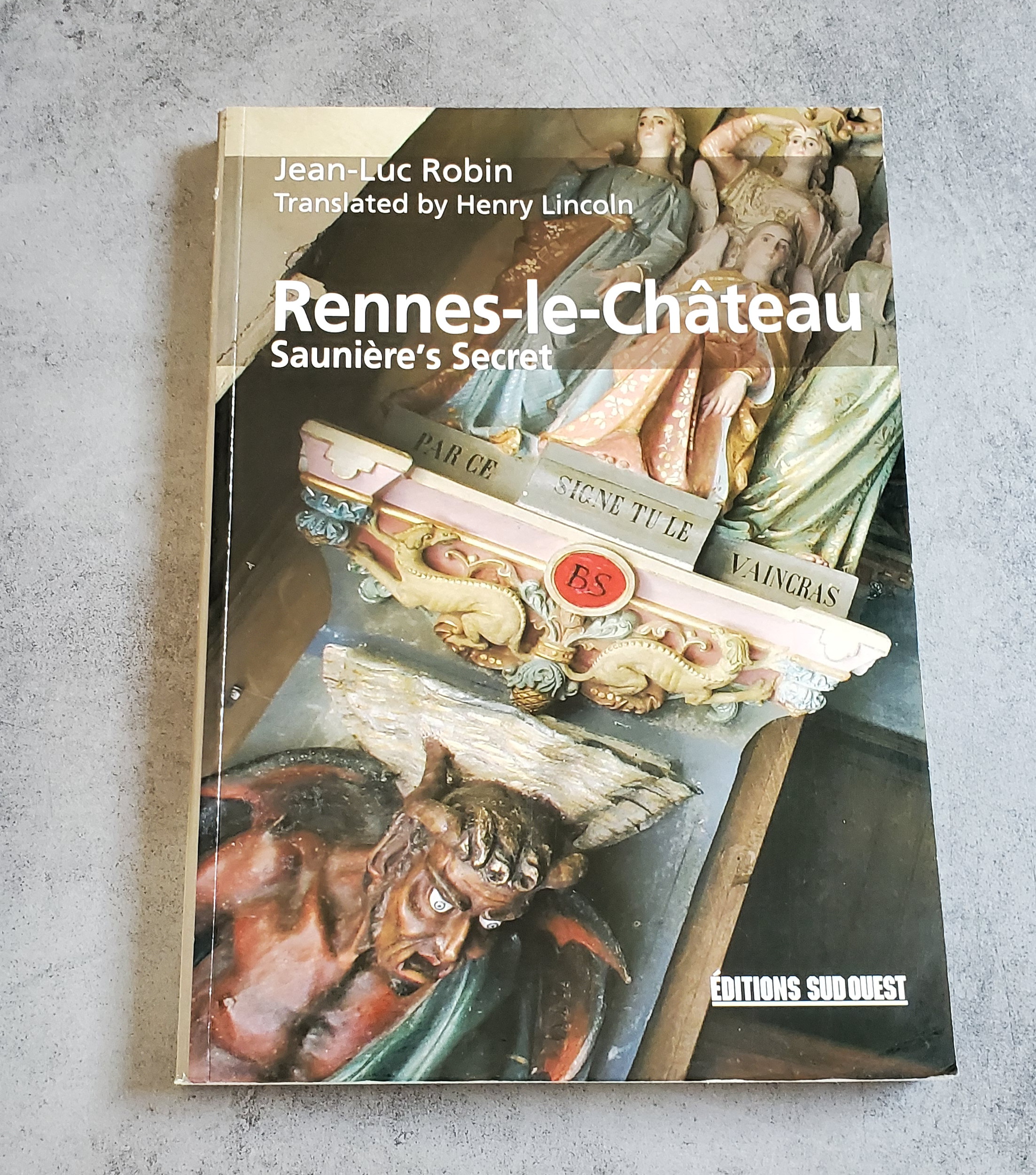 Rennes-le-Château Saunière's Secret