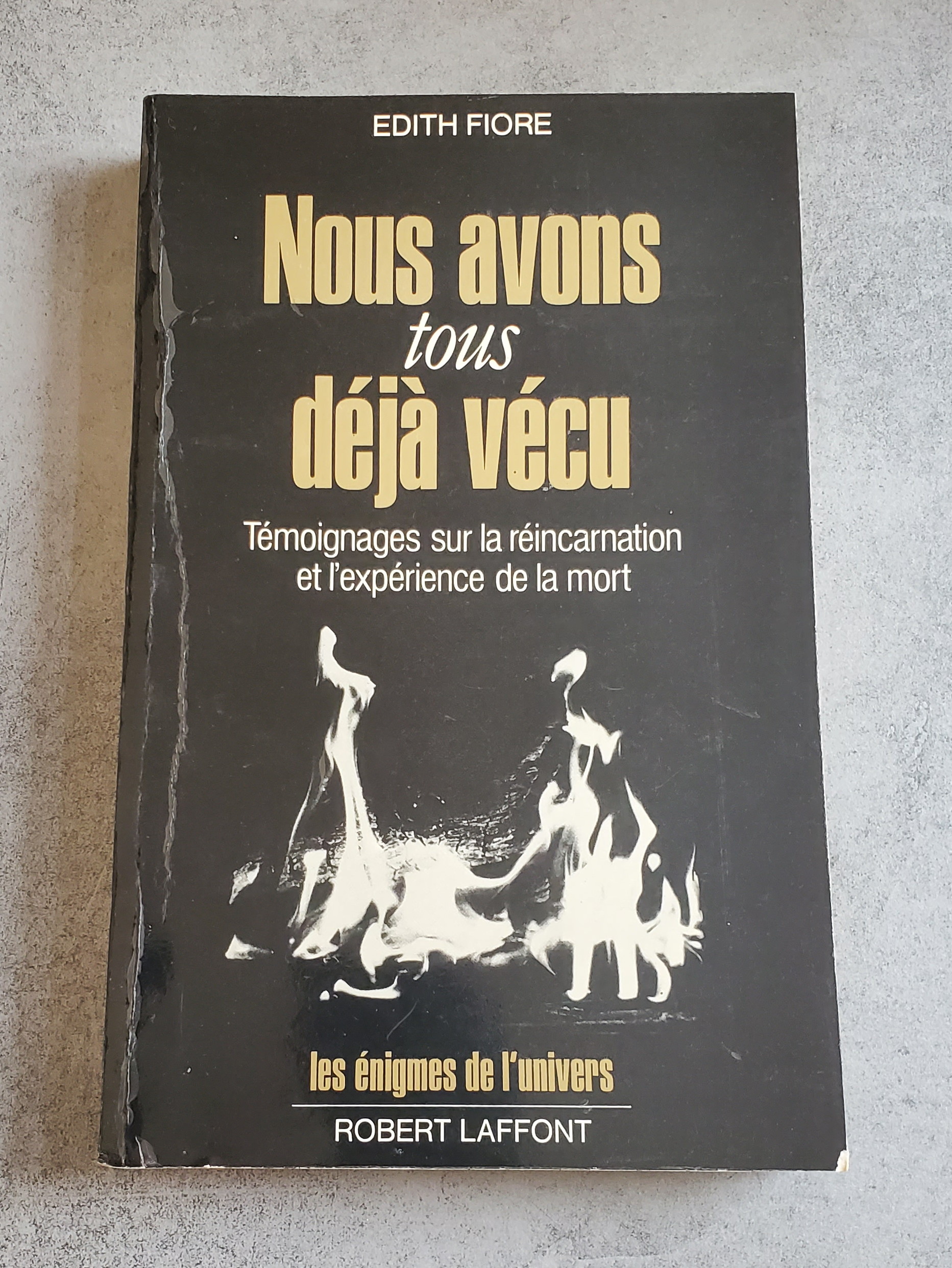 Nous avons tous déjà vécu