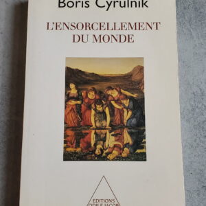 L'ensorcellement du Monde