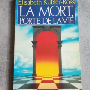 La Mort, porte de la Vie
