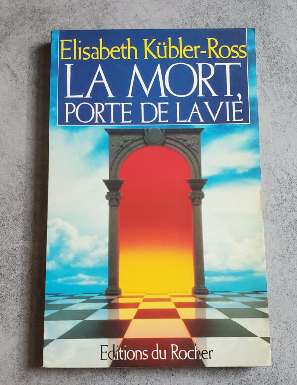 La Mort, porte de la Vie