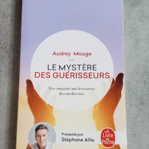 Le mystère des guérisseurs