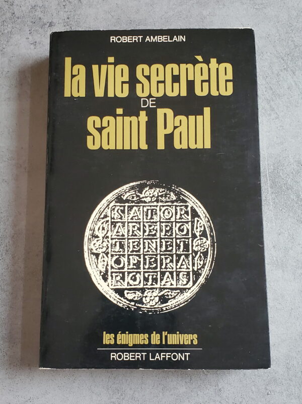 La vie secrète de Saint Paul