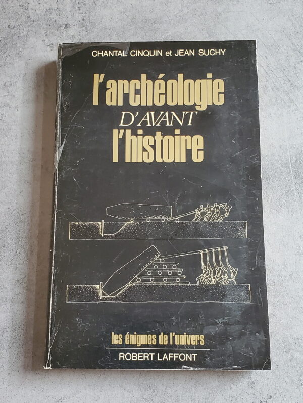 L'archéologie d'avant l'Histoire