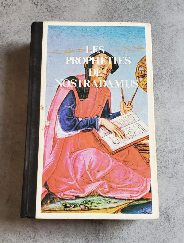 Les prophéties de Nostradamus