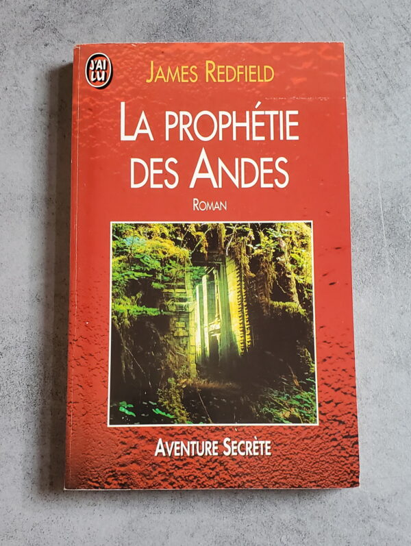 La Prophétie des Andes